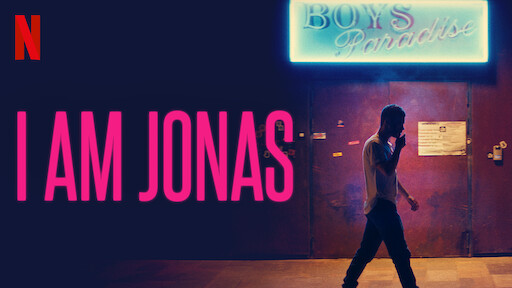 I am Jonas | Netflix Official Site